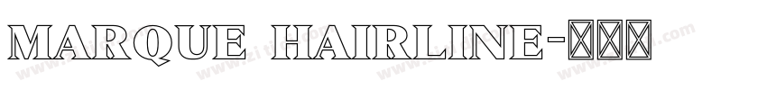 marque hairline字体转换